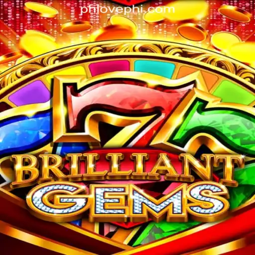 Exploring the World of BrilliantGems at PHLOVE Online Casino Philippines