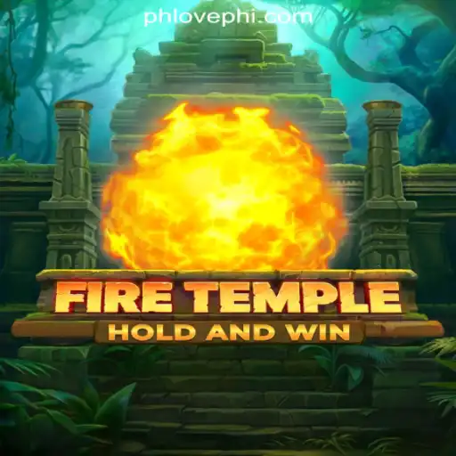 Discover the Thrills of FireTemple: An Exciting Journey in PHLOVE Online Casino Philippines