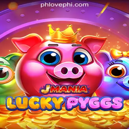 Explore the Thrills of JManiaLuckyPyggs at PHLOVE Online Casino Philippines