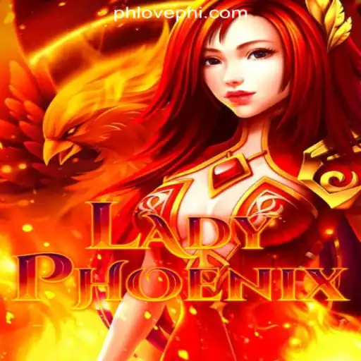 Discover LadyPhoenix: The Thrilling New Game at PHLOVE Online Casino Philippines