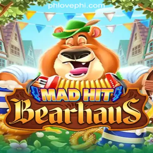 Unleashing Fun and Excitement with MadHitBearhaus at PHLOVE Online Casino Philippines