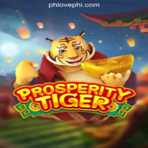 Exploring ProsperityTiger: A New Gem at PHLOVE Online Casino Philippines